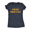  Free Shrugs Womens T Shirt 