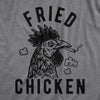 Fried Chicken Womens T Shirt 