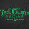  Fuck Cilantro Womens T Shirt 