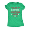  Fueled By Coffee And Christmas Cheer Womens T Shirt 