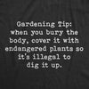  Gardening Tip Womens T Shirt 