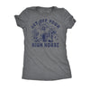  Get Off Your High Horse Womens T Shirt 