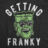  Getting Franky Womens T Shirt 