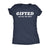  Gifted Not Me The Shirt Womens T Shirt 