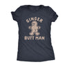  Ginger Butt Man Womens T Shirt 