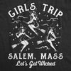 Girls Trip Salam Mass Lets Get Wicked Womens T Shirt 