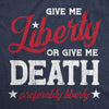  Give Me Liberty Or Give Me Death Womens T Shirt 