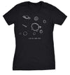  Give Me Some Space Womens T Shirt 