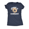  Glazed And Confused Womens T Shirt 