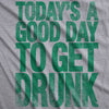  Good Day To Get Drunk Womens T Shirt 