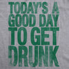  Good Day To Get Drunk Womens T Shirt 