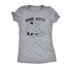  Good Kitty Womens T Shirt 