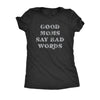  Good Moms Say Bad Words Womens T Shirt 