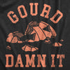  Gourd Damn It Womens T Shirt 