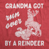  Grandma Got Run Over By A Reindeer Womens T Shirt 