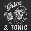  Grim And Tonic Womens T Shirt 