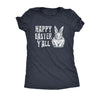  Happy Easter Yall Womens T Shirt 