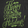  Happy Fucking Holidays Womens T Shirt 