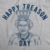  Happy Treason Day Womens T Shirt 
