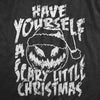  Have Yourself A Scary Little Christmas Womens T Shirt 