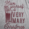  Have Yourself A Very Mary Christmas Womens T Shirt 