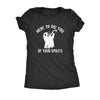  Here To Rid You Of Your Spirits Womens T Shirt 