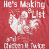  Hes Making A List And Chicken It Twice Womens T Shirt 