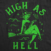  High As Hell Witch Womens T Shirt 