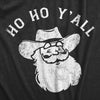  Ho Ho Yall Womens T Shirt 