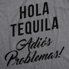  Hola Tequila Adios Problemas Womens T Shirt 