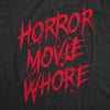  Horror Movie Whore Womens T Shirt 