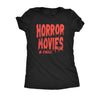  Horror Movies And Chill Womens T Shirt 