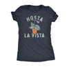  Hosta La Vista Womens T Shirt 