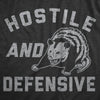  Hostile And Defensive Womens T Shirt 