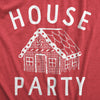  House Party Womens T Shirt 