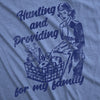  Hunting And Providing For My Family Womens T Shirt 