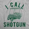  I Call Shotgun Womens T Shirt 