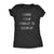  I Came I Saw I Forgot To Clean Up Womens T Shirt 