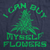  I Can Buy Myself Flowers Womens T Shirt 
