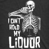  I Cant Hold My Liquor Womens T Shirt 
