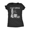  I Cant Spell Womens T Shirt 