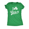 I Clover Whiskey Womens T Shirt 