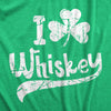  I Clover Whiskey Womens T Shirt 