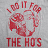  I Do It For The Hos Womens T Shirt 