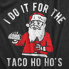  I Do It For The Taco Ho Hos Womens T Shirt 