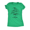  I Do Pot Womens T Shirt 
