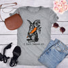  I Dont Carrot All Womens T Shirt 