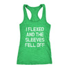 I Flexed And The Sleeves Fell Off Womens Tank Top