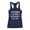 I Freedomed So Hard My Sleeves Fell Off Womens Tank Top