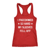 I Freedomed So Hard My Sleeves Fell Off Womens Tank Top